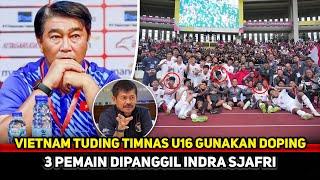 GEGERKAN AFF Vietnam sampai berani tuduh talenta Timnas U16Respon Dirtek PSSI mengemparkan