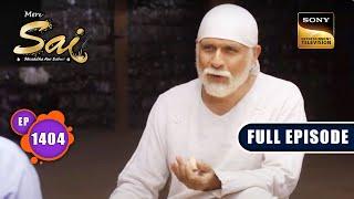 Atmaram की धमकी  Mere Sai - Ep 1404  Full Episode  30 May 2023