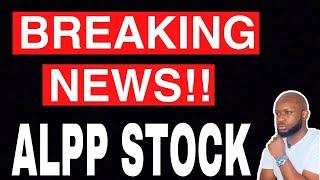 BREAKING NEWS ALPP Announces NEW Acquisition & Reverse Stock Split  ALPP Best Penny Stock To Buy