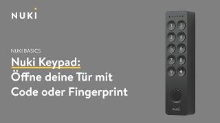 Nuki Keypad 2 Öffne deine Tür mit Code oder Fingerprint #NukiBasics