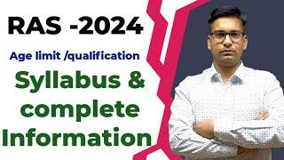 RAS Notification 2024  RAS Exam pattern  age limit  Qualification  RAS total post  RPSC updates