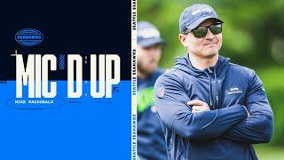 Seahawks Micd Up Mike Macdonald - OTAs  2024 Seattle Seahawks