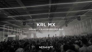 KRL MX @ Verknipt x Blackworks ADE 2023  Saturday