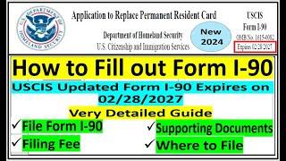 How to Fill out Form I 90 Application to Replace Permanent Residence Card Renewal  Step by Step