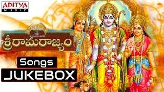 Sri Rama Rajyam శ్రీ రామ రాజ్యం Telugu Movie Full Songs Jukebox  Bala Krishna Nayanatara