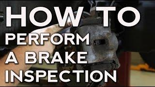 How to Perform a Brake Inspection