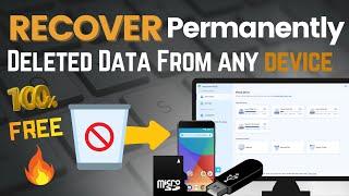 How to recover permanently deleted Data for Free  Recover Data from any device