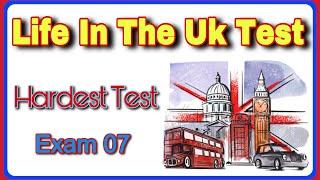 Life In The Uk Hardest Test  Exam 07  Life In The Uk Test Updates 2023  British Citizenship