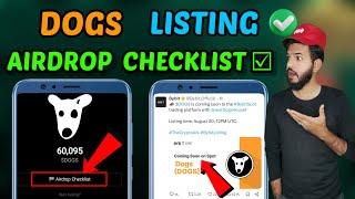 Dogs Airdrops checklist  out  Dogs Tonkeeper and gas for star  Dogs listing on Bybit confirm okx