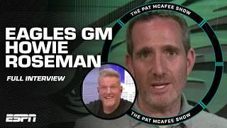 Eagles GM Howie Roseman on signing Saquon Barkley losing Jason Kelce & more  The Pat McAfee Show