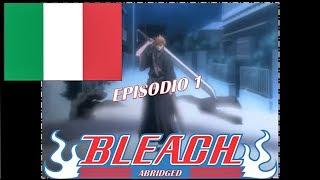 Bleach Abridged- Episodio 1