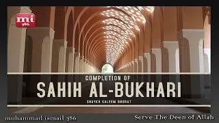 Shaykh Saleem Dhorat - Completion of Sahih Al Bukhari IDA 2022