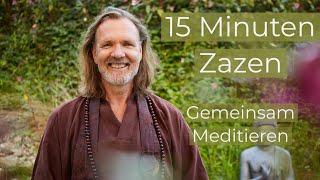 15 Minuten Zen-Meditation - Gemeinsam Meditieren  Hinnerk Polenski