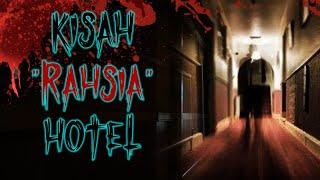Kisah Rahsia Hotel #KupiKupiSeram