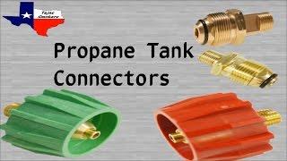 Propane Tank Connectors