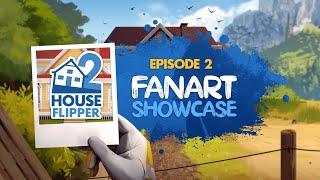 House Flipper 2 - FanArt Showcase Episode 2