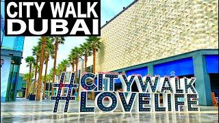 City Walk Dubai Complete Walk  4K  Dubai Tourist Attraction