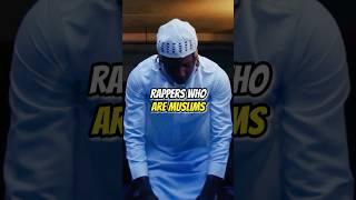 Rappers Who Are Muslims  #shorts #rap #islam