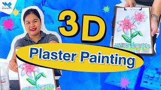  พาทำ งานอาร์ตจากปูนพลาสเตอร์  3D plaster painting ง่ายๆ กันค่ะ  3D plaster painting