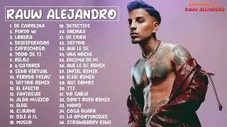 Rauw Alejandro Mix Exitos 2024 - Los Más Grandes Éxitos de Rauw Alejandro - Mix Reggaeton 2024