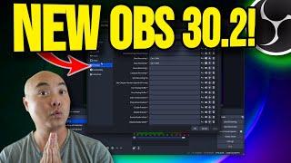 New OBS 30.2 Release and Features