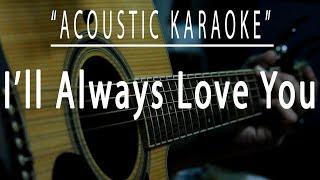 Ill always love you - Michael Johnson Acoustic karaoke