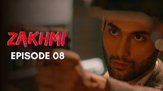 Zakhmi  Episode 8  Tia Bajpai  A Web Original By Vikram Bhatt