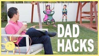 MOM HACKS ℠  Dad Edition  Ep. 7