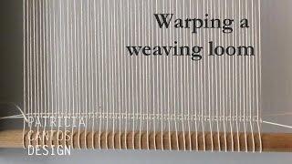 Warp a loom - Weaving lesson for beginners