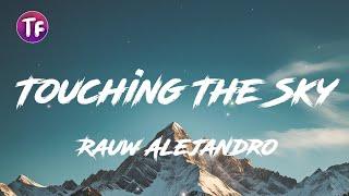 Rauw Alejandro - Touching The Sky LetraLyrics