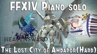 Final Fantasy XIV - The Lost City of Amdapor Hard mode Piano cover 파판14 옛 암다포르 시가지 어려움 테마 피아노