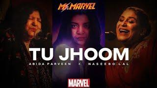 Ms Marvel Featuring Song  Tu Jhoom  Naseebo Lal