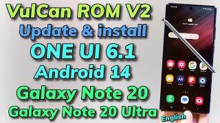 Install One UI 6.1 Android 14 ON Galaxy Note 20 Galaxy Note 20 Ultra -English-