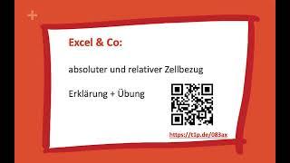 Excel & Co relativer und absoluter Zellbezug - Beispiel