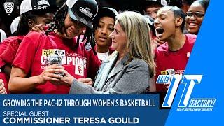 Commissioner Teresa Gould on growing the Pac-12 through Womens Basketball