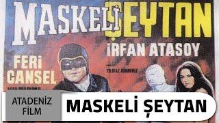 Maskeli Şeytan  Yeşilçam Filmleri