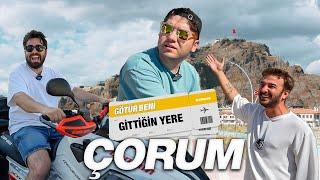 GÖTÜR BENİ GİTTİĞİN YERE   ÇORUM