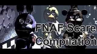 FNAF Scare Compilation