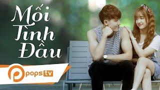 Phim Ngắn - Mối Tình Đầu - Full House Official - MoWo