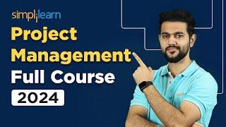 Project Management Full Course 2024  Project Management Tutorial  Project Management  Simplilearn