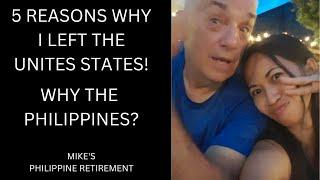 5  Reasons I Left the United StatesWhy I Moved to the PhilippinesRetire to the Philippines