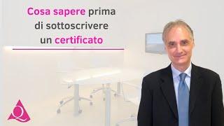 Cosa sapere prima di sottoscrivere un certificato