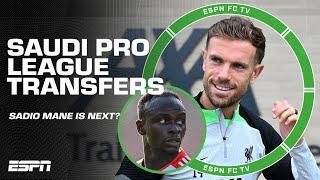 Saudi Pro League transfers Jordan Henderson Karim Benzema and now Sadio Mane?   ESPN FC