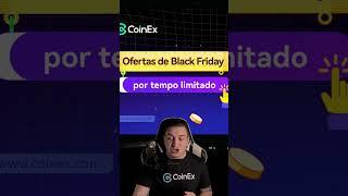 Promoção Black Friday da CoinEx x LoopiPay #nft #criptomoedas #web3