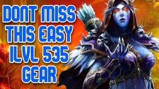 Get Gear upgradable to 535 ilvl EASY