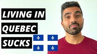 WHY LIVING IN QUEBEC SUCKS  Top 7 REAL Reasons Why Living in Quebec Sucks