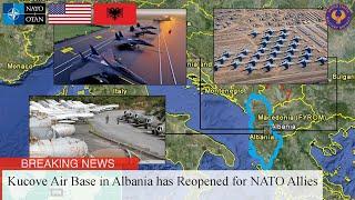 Russia is Worried Kucove Air Base in Albania has Reopened for NATO Allies Mar. 11 2024