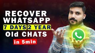 How to Recover Old WhatsApp Deleted Messages Without Any Backup  Restore WhatsApp Deleted Chats