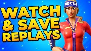 How to Watch & Save Replays in Fortnite 2024 PC PS4 PS5 Xbox