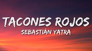 Sebastián Yatra - Tacones Rojos LetraLyrics